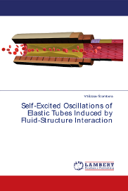 Self-Excited Oscillations of Elastic Tubes Induced by Fluid-Structure Interaction - Book Cover Image